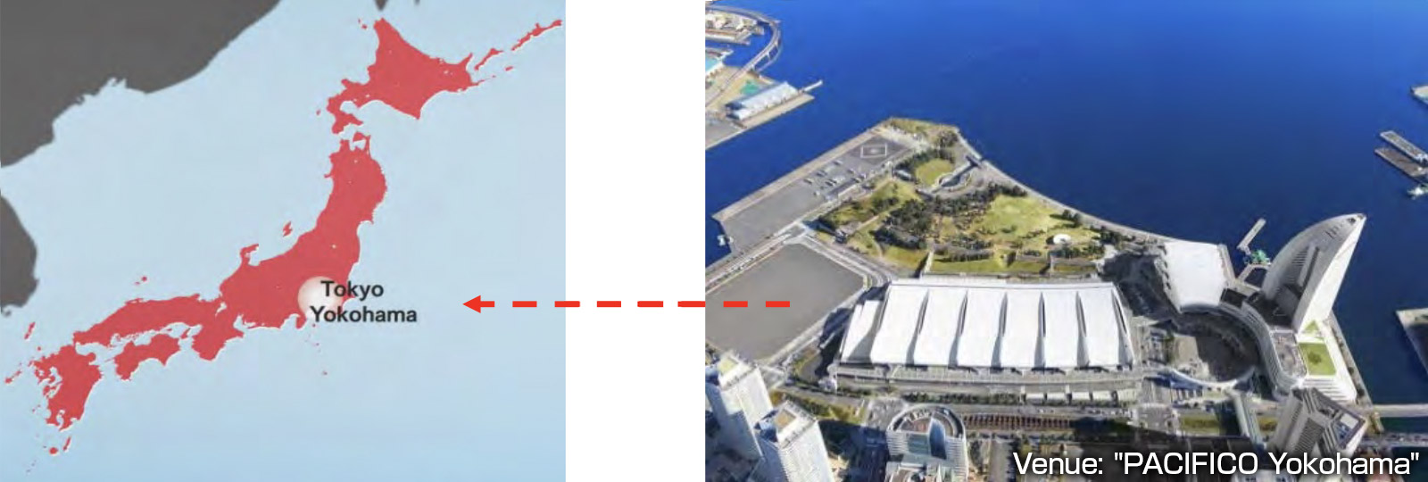 Venue: PACIFICO Yokohama